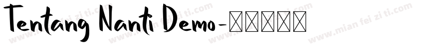 Tentang Nanti Demo字体转换
